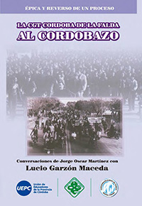 La CGT Córdoba, de La Falda al Cordobazo